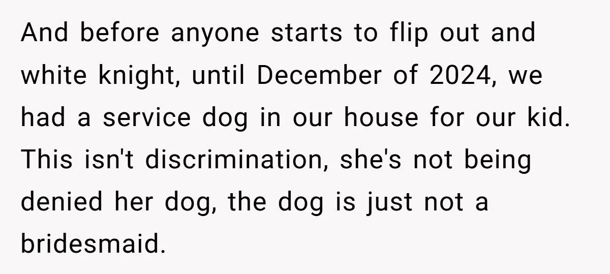 Bride Refuses to Let Her Friend’s Service Dog Participate in Wedding Photos or Ceremony - Friend Calls It Ableist