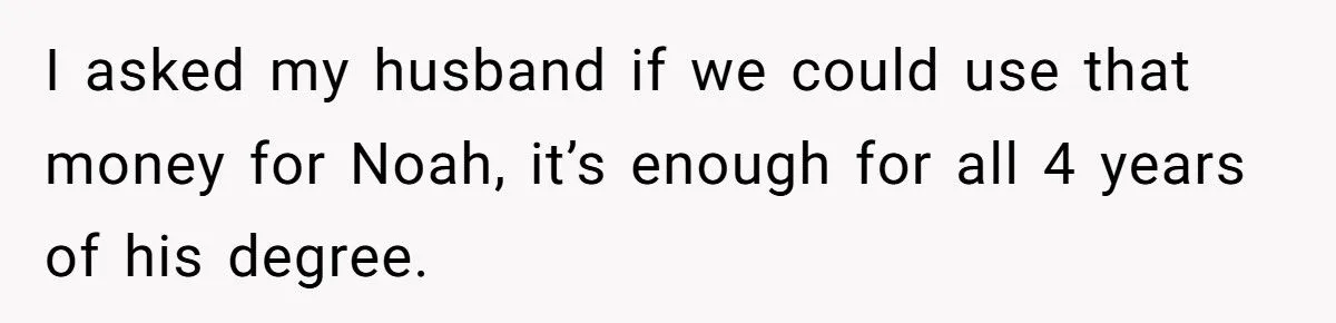 Stepmom Asks Husband to Use His Daughter’s College Fund for Her Son - Family Drama Erupts