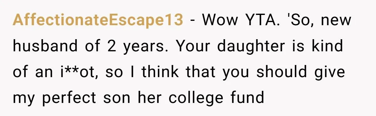 Stepmom Asks Husband to Use His Daughter’s College Fund for Her Son - Family Drama Erupts