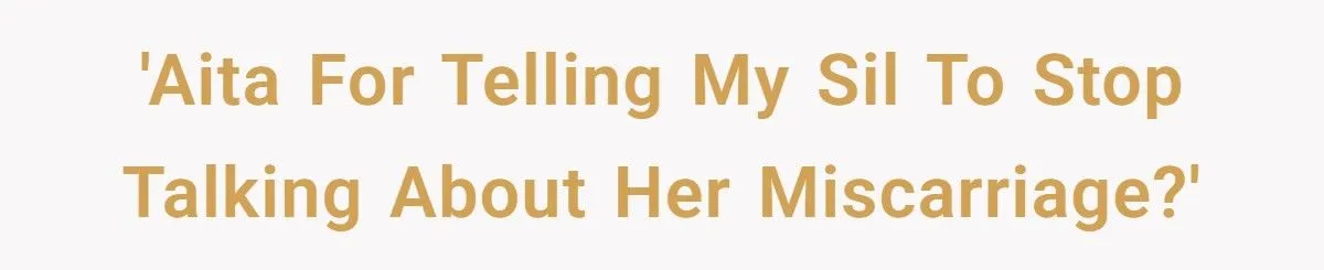 She Wouldn’t Stop Talking About Her Miscarriage… Until He Told Her to Shut Up in Front of His Pregnant Wife