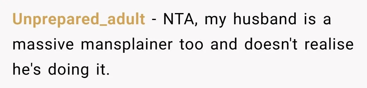 Woman Plays Dumb To Expose Partner’s And Father-In-Law’s Mansplaining