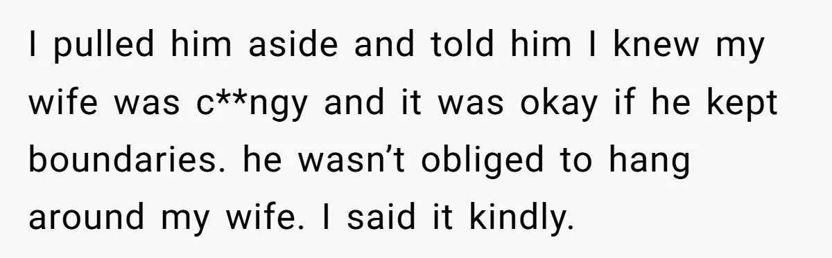 Best Friend Cared for His Wife When He Was Away - Now Husband Wants to Pull the Plug on Their Bond