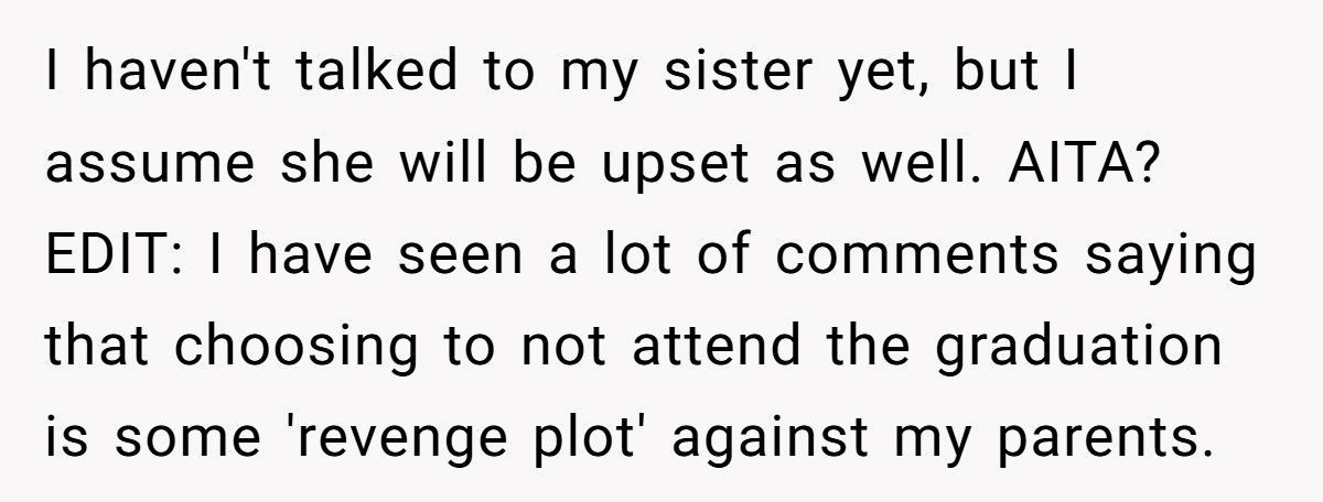 A Woman Refuses to Attend Her Little Sister’s Graduation Due to Their Parents’ Favoritism