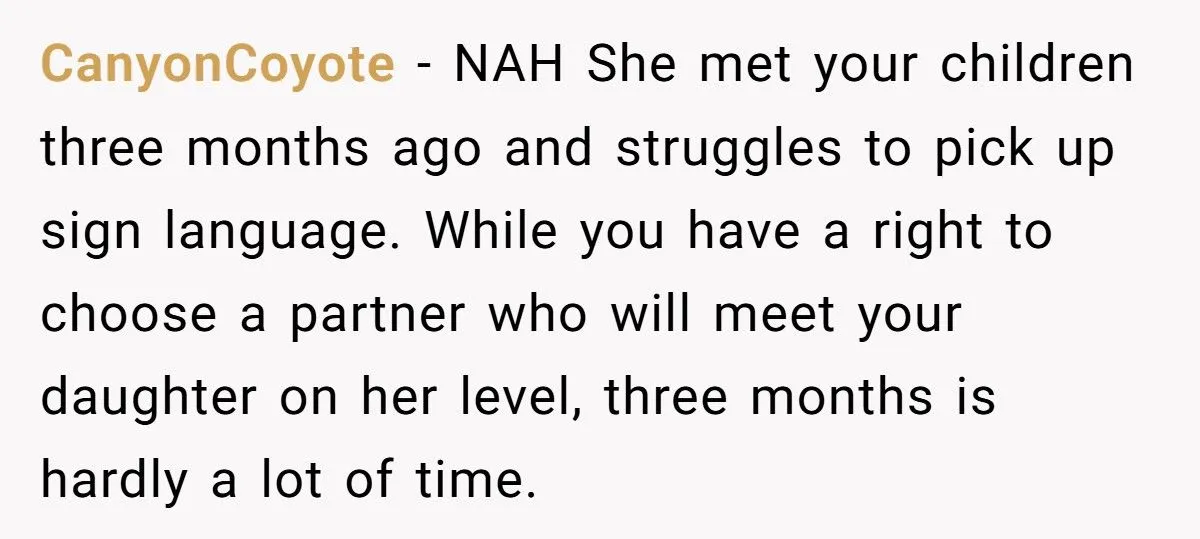 This Man Called His Girlfriend Selfish for Refusing to Learn Sign Language for His Daughter