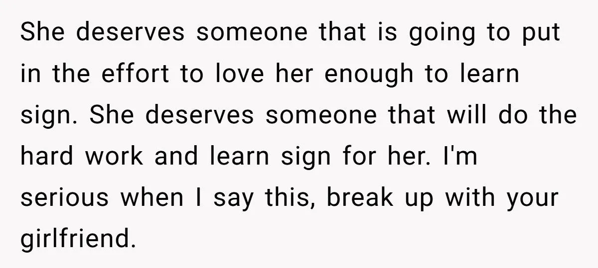 This Man Called His Girlfriend Selfish for Refusing to Learn Sign Language for His Daughter