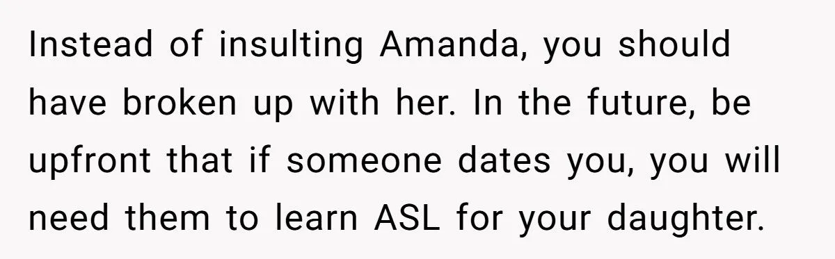 This Man Called His Girlfriend Selfish for Refusing to Learn Sign Language for His Daughter