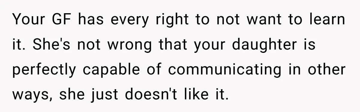This Man Called His Girlfriend Selfish for Refusing to Learn Sign Language for His Daughter