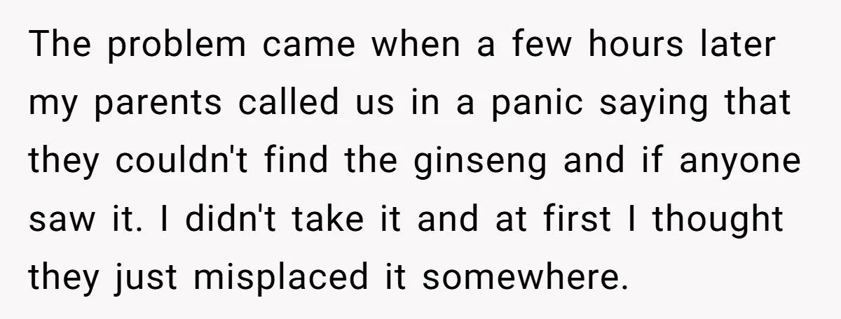 This Man Refused to Defend His Wife After She Stole $300 Ginseng From His Parents - Now Their Marriage Is Falling Apart