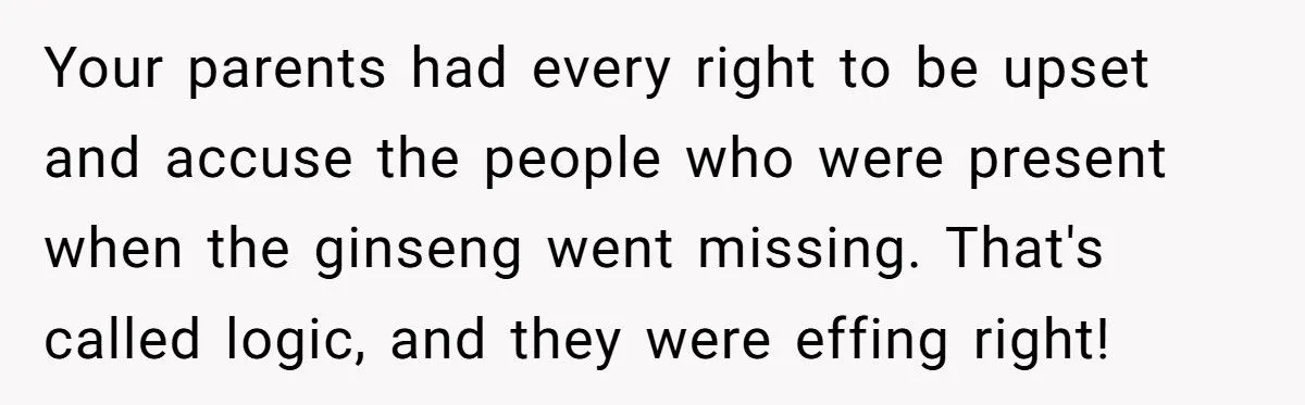 This Man Refused to Defend His Wife After She Stole $300 Ginseng From His Parents - Now Their Marriage Is Falling Apart