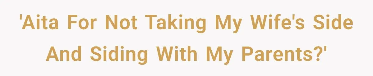 This Man Refused to Defend His Wife After She Stole $300 Ginseng From His Parents - Now Their Marriage Is Falling Apart