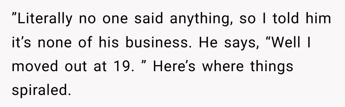 She Yelled “JUST LEAVE ME THE FK ALONE” at Her Brother During a Family Dinner