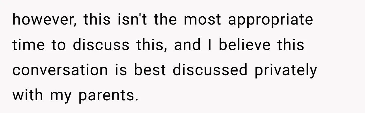 She Yelled “JUST LEAVE ME THE FK ALONE” at Her Brother During a Family Dinner