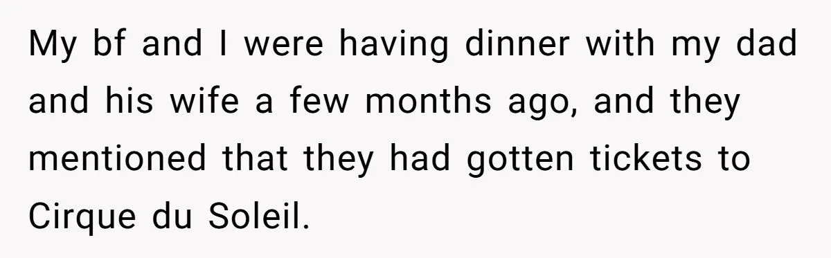 Daughter’s Outburst Over Dad’s Cirque du Soleil Ticket Gift Ignites Family Drama