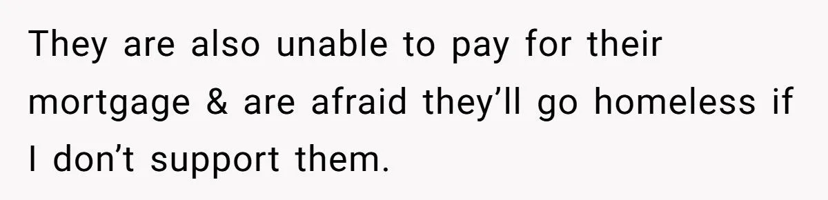 This Daughter Refused to Rescue Her Parents From Foreclosure After They Told Her She Deserved Their Mistreatment
