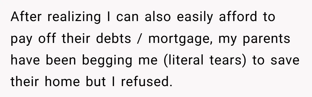 This Daughter Refused to Rescue Her Parents From Foreclosure After They Told Her She Deserved Their Mistreatment