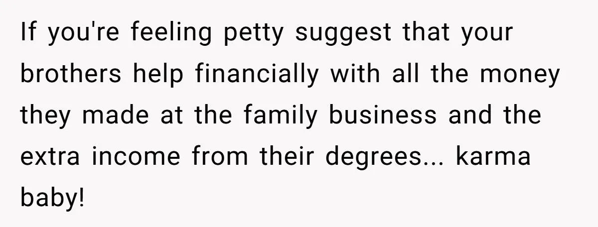 This Daughter Refused to Rescue Her Parents From Foreclosure After They Told Her She Deserved Their Mistreatment