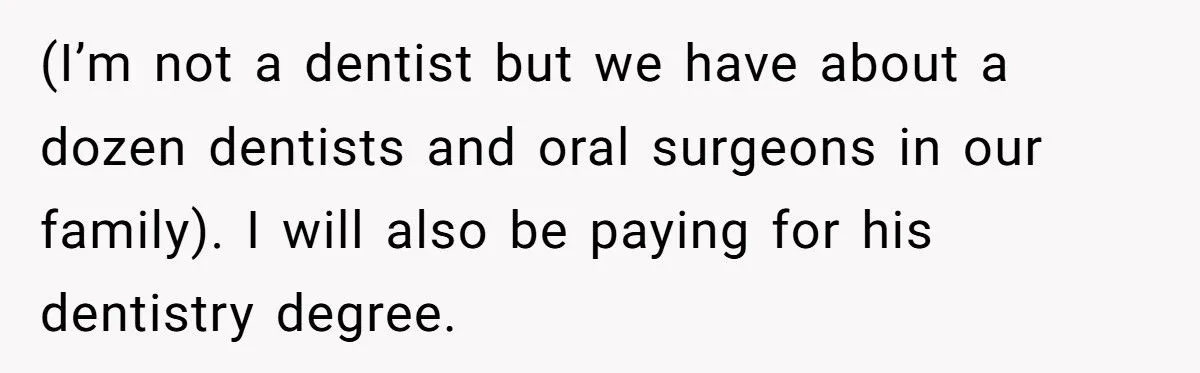 Dad Invests Hundreds of Thousands in Son’s Dentistry but Refuses Daughter’s Dream School for Teaching - Outrage Ensues