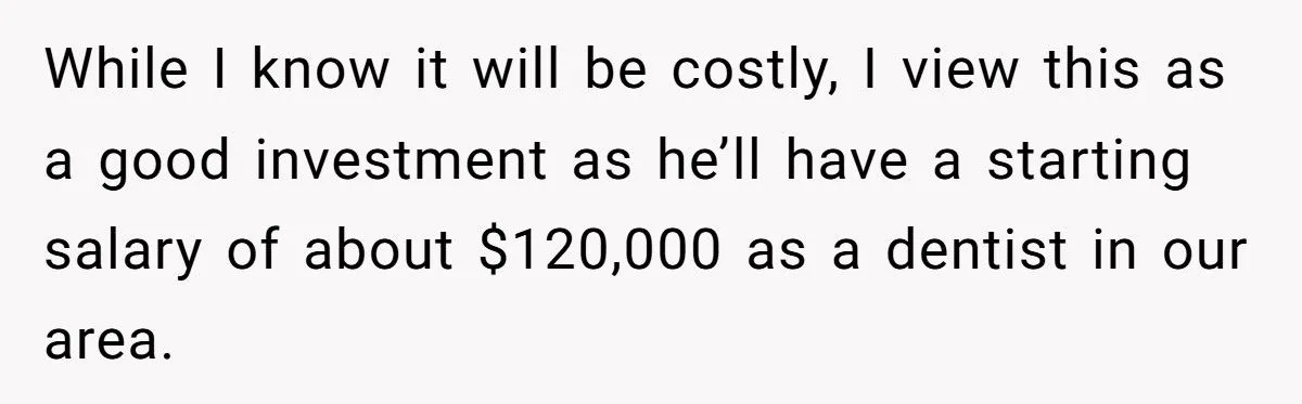 Dad Invests Hundreds of Thousands in Son’s Dentistry but Refuses Daughter’s Dream School for Teaching - Outrage Ensues