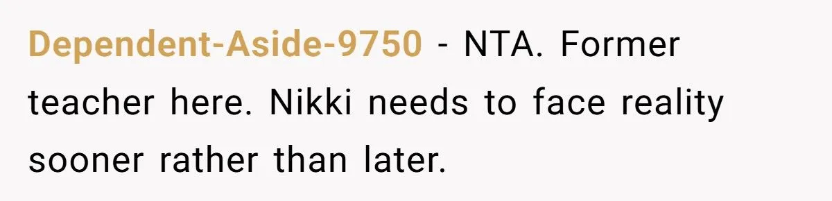 Dad Invests Hundreds of Thousands in Son’s Dentistry but Refuses Daughter’s Dream School for Teaching - Outrage Ensues