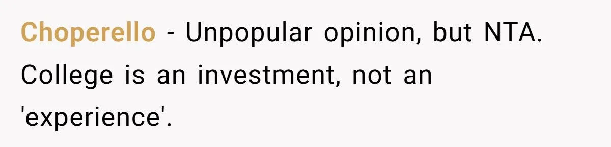 Dad Invests Hundreds of Thousands in Son’s Dentistry but Refuses Daughter’s Dream School for Teaching - Outrage Ensues