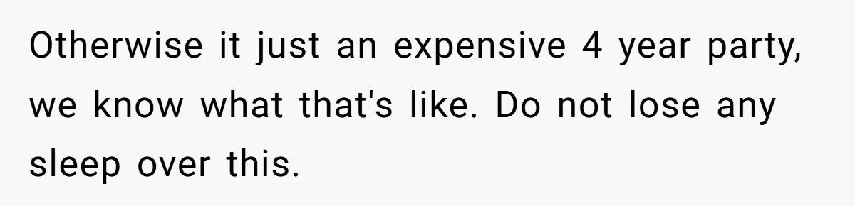 Dad Invests Hundreds of Thousands in Son’s Dentistry but Refuses Daughter’s Dream School for Teaching - Outrage Ensues