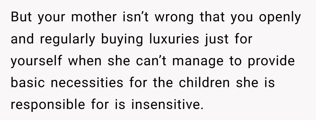 She’s 18, Working Full Time, and Spending Big on Herself - But Her Struggling Mother Calls Her Selfish