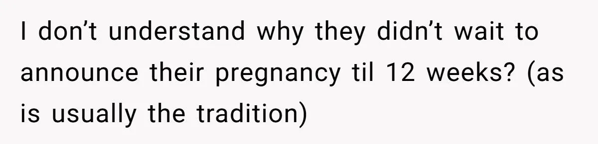 Did A Grieving Sister Overreact By Cutting Ties Over Her Brother’s Pregnancy News?