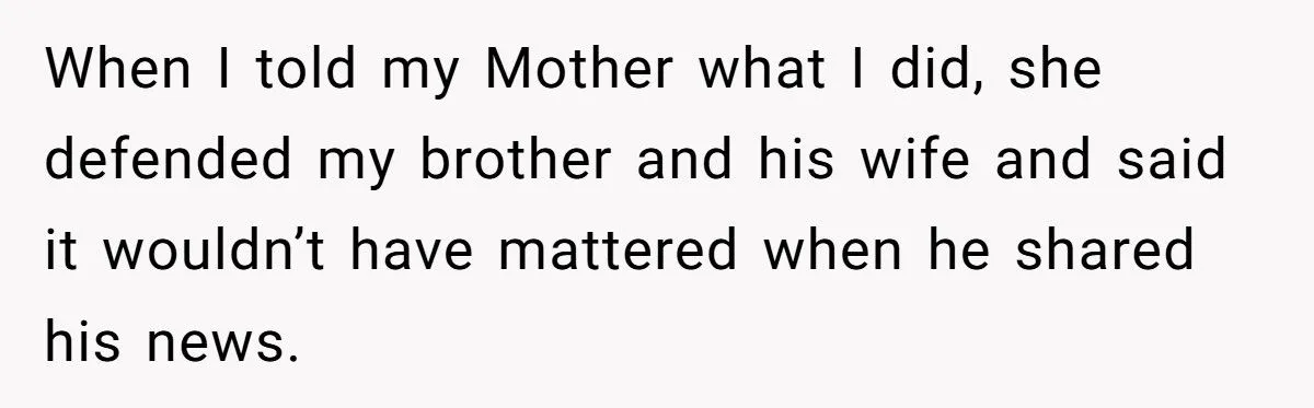 Did A Grieving Sister Overreact By Cutting Ties Over Her Brother’s Pregnancy News?