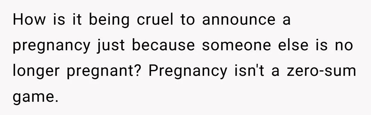 Did A Grieving Sister Overreact By Cutting Ties Over Her Brother’s Pregnancy News?