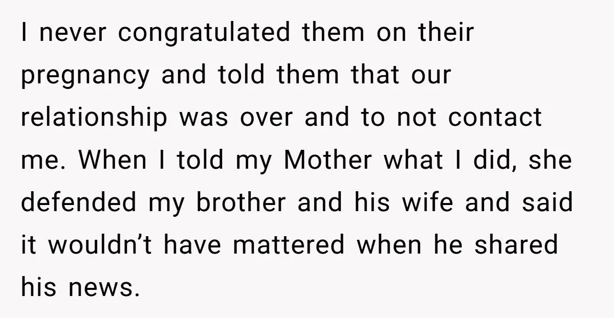 Did A Grieving Sister Overreact By Cutting Ties Over Her Brother’s Pregnancy News?