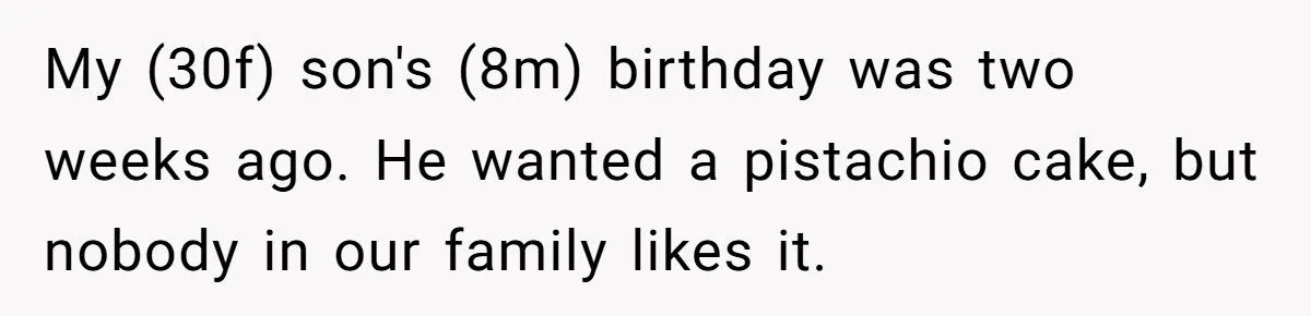 Everyone Got Cake… Except the Birthday Boy - and His Mom Took the Heat