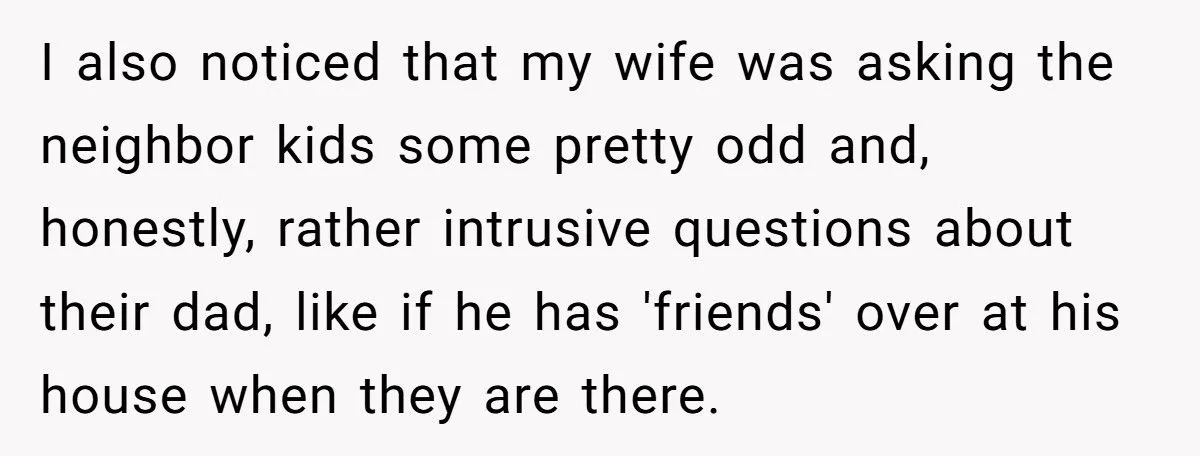 Man’s Clash With His Wife Over Spying On Neighbor Kids For A Custody Battle