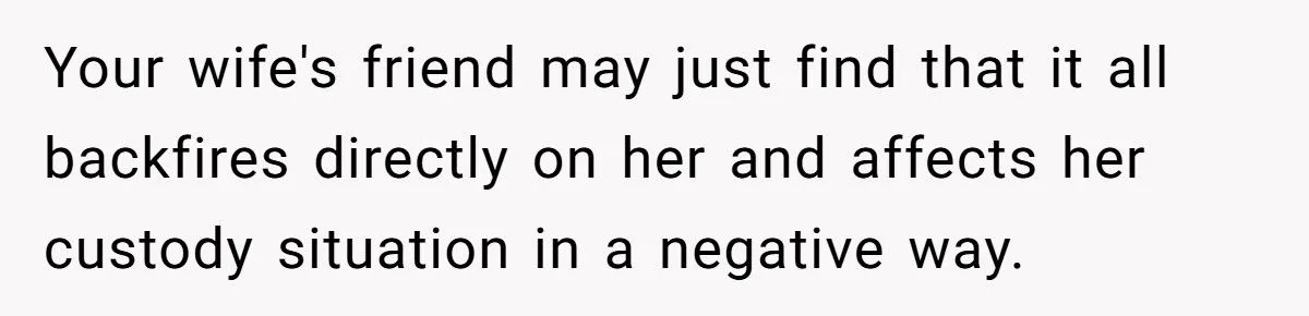 Man’s Clash With His Wife Over Spying On Neighbor Kids For A Custody Battle