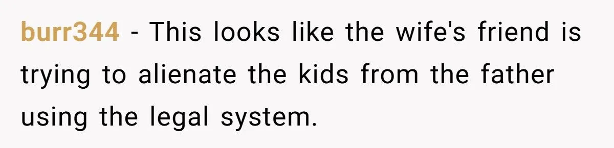 Man’s Clash With His Wife Over Spying On Neighbor Kids For A Custody Battle