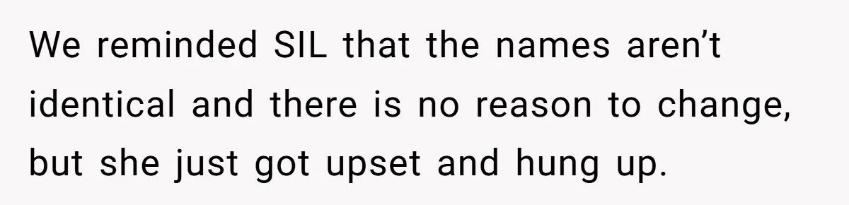 She Named Her Daughter the Name Her Sister-in-Law Wanted First