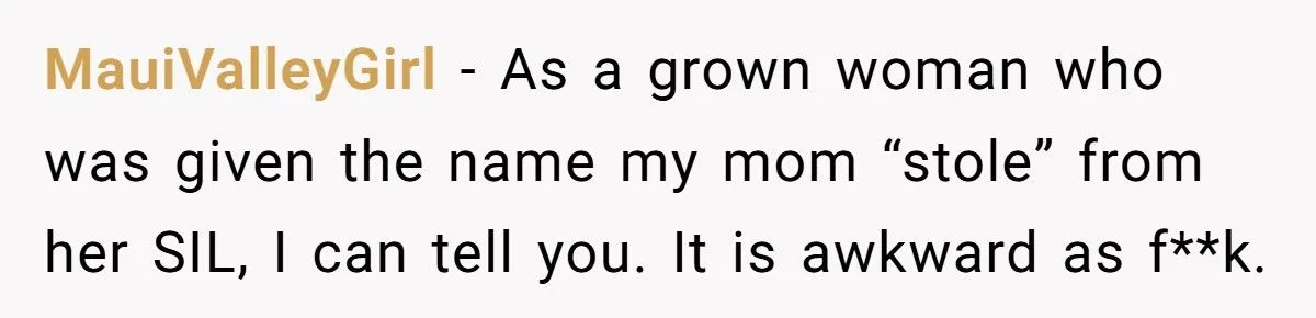 She Named Her Daughter the Name Her Sister-in-Law Wanted First