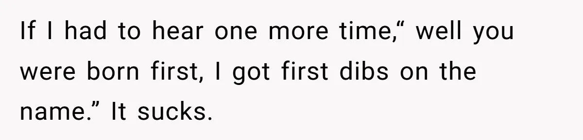 She Named Her Daughter the Name Her Sister-in-Law Wanted First