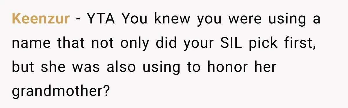 She Named Her Daughter the Name Her Sister-in-Law Wanted First