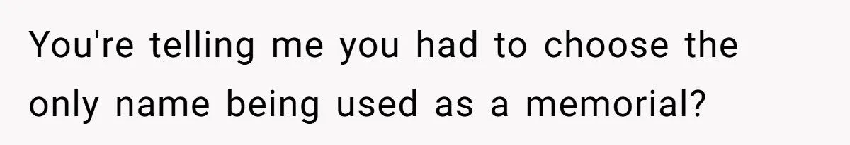 She Named Her Daughter the Name Her Sister-in-Law Wanted First