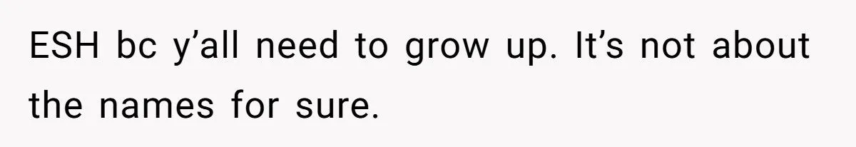 She Named Her Daughter the Name Her Sister-in-Law Wanted First