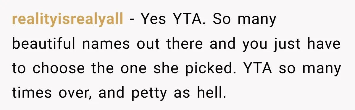 She Named Her Daughter the Name Her Sister-in-Law Wanted First