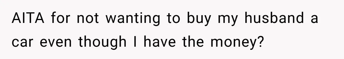 Stay-At-Home Mom’s Secret Book Deal Sparks Husband’s Demand For Luxury Car