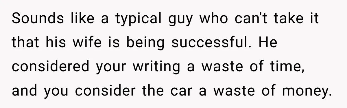 Stay-At-Home Mom’s Secret Book Deal Sparks Husband’s Demand For Luxury Car