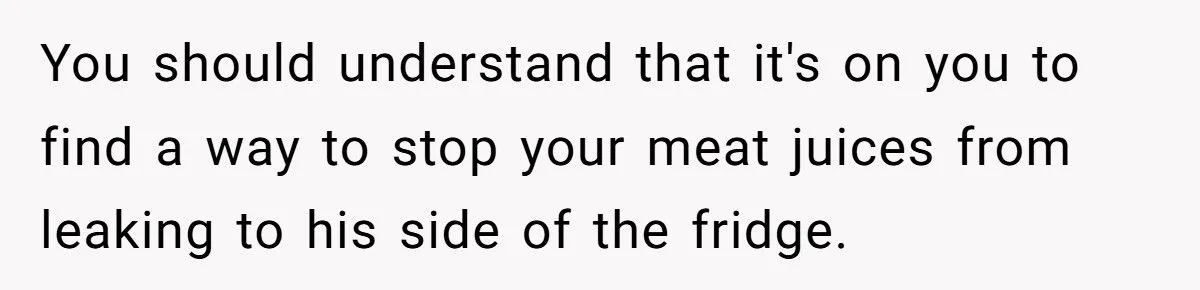 Meat vs. Veggies: He Won’t Cater to His Vegan Roommate’s Diet… But Then the Meat Moved
