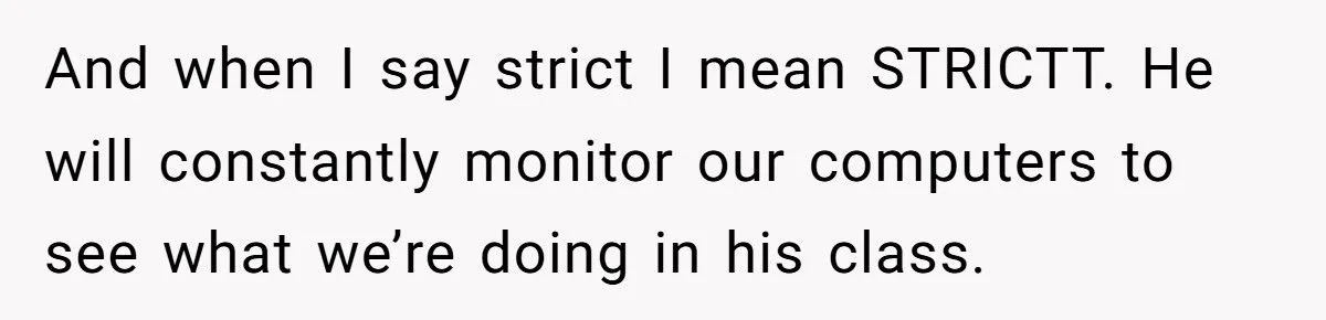 “Mind Your Own Screen!” - Student Reports ‘Creepy’ Teacher Who Closed Her Tabs at Lunch