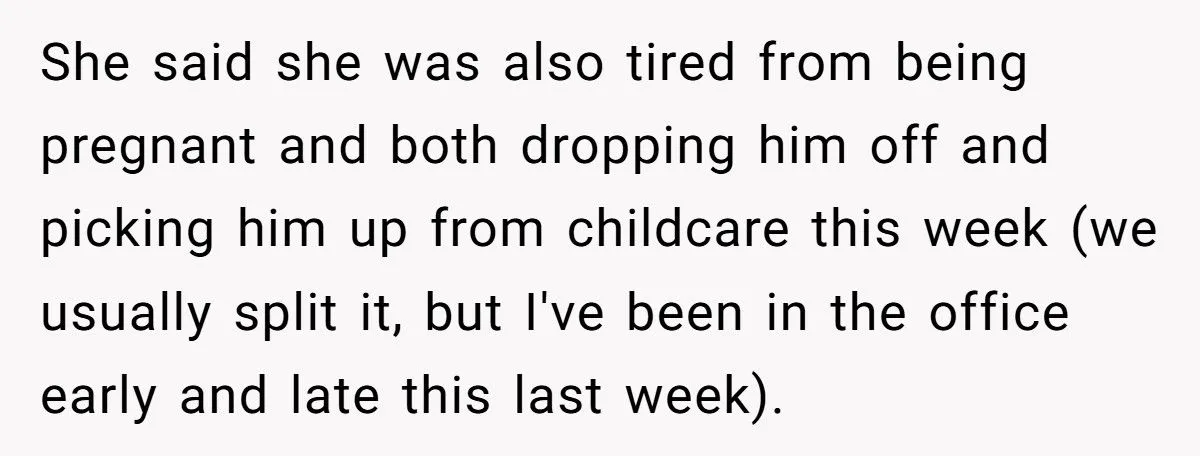 Husband Asks Pregnant Wife To Handle Toddler At 3 AM After Conference