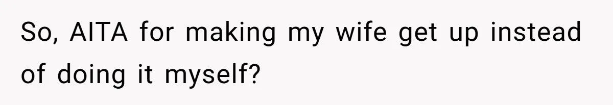 Husband Asks Pregnant Wife To Handle Toddler At 3 AM After Conference