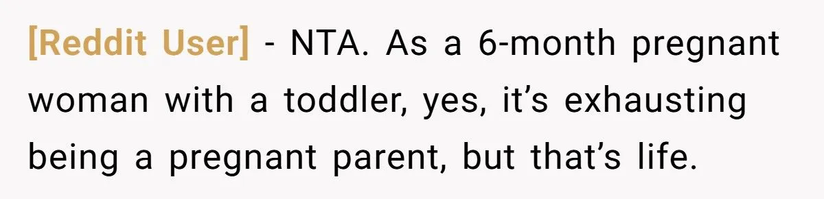 Husband Asks Pregnant Wife To Handle Toddler At 3 AM After Conference