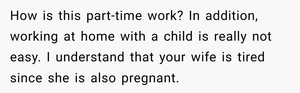 Husband Asks Pregnant Wife To Handle Toddler At 3 AM After Conference