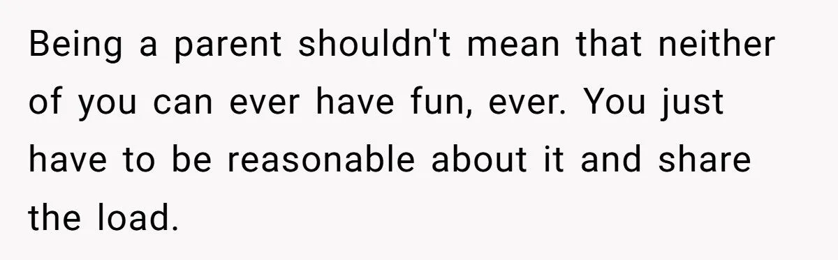 Husband Asks Pregnant Wife To Handle Toddler At 3 AM After Conference